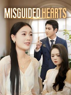 Misguided Hearts